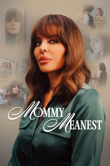 Mommy Meanest