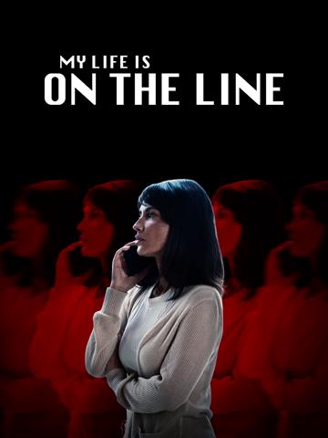 My Life Is on the Line