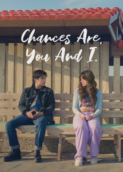 Movie poster for Chances Are, You and I