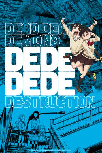 DEAD DEAD DEMONS DEDEDEDE DESTRUCTION