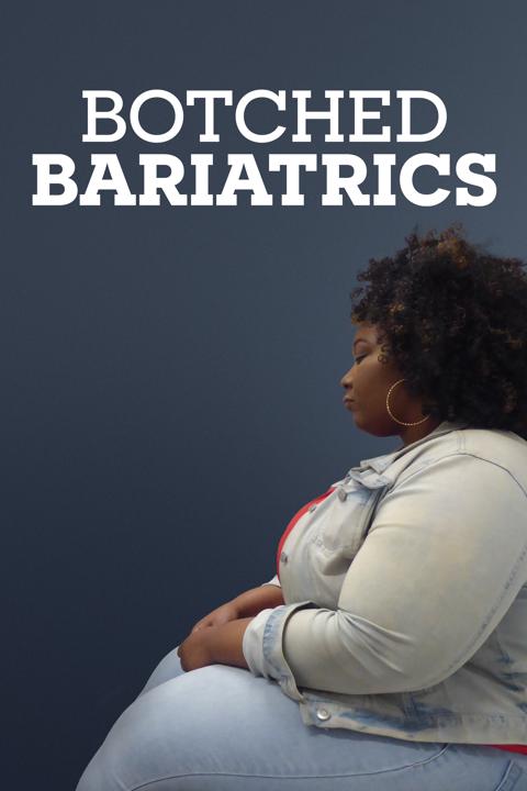 Poster för Botched Bariatrics