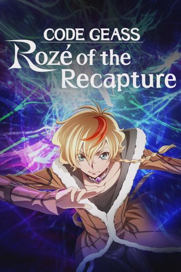 CODE GEASS Rozé of the Recapture poszter