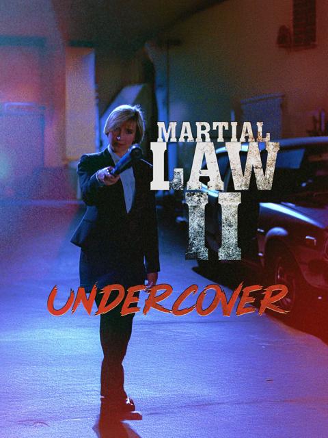 Martial Law II: Undercover