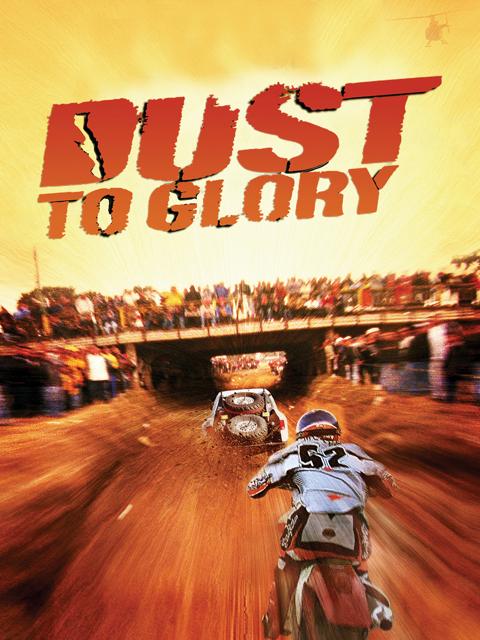 Movie poster for Dust to Glory