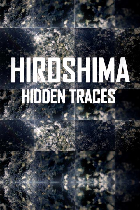 Series poster for Hiroshima: Hidden Traces