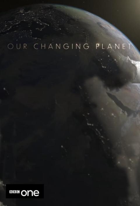 Series poster for Our Changing Planet