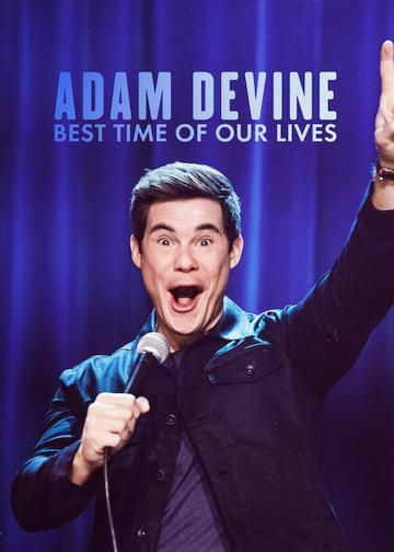 Adam Devine: Életünk legszebb időszaka poszter