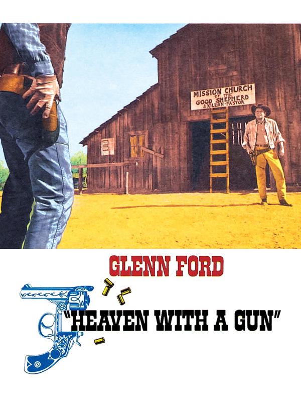 Heaven with a Gun