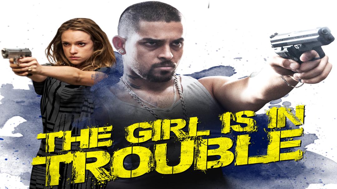 The Girl Is in Trouble