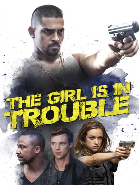 Movie poster for The Girl Is in Trouble