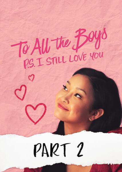 Movie poster for To All the Boys: P.S. I Still Love You