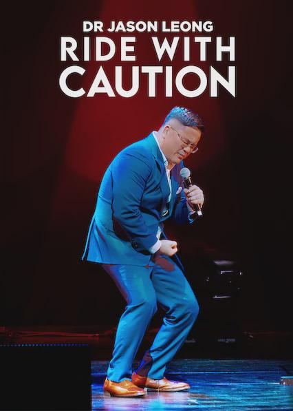 Poster för Dr Jason Leong: Ride with Caution