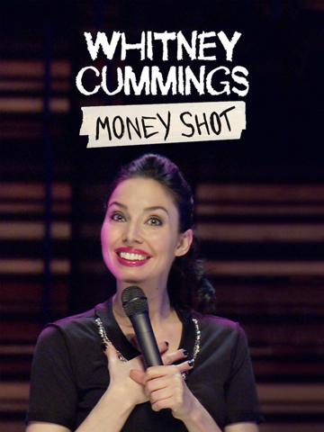 Whitney Cummings: Money Shot poszter