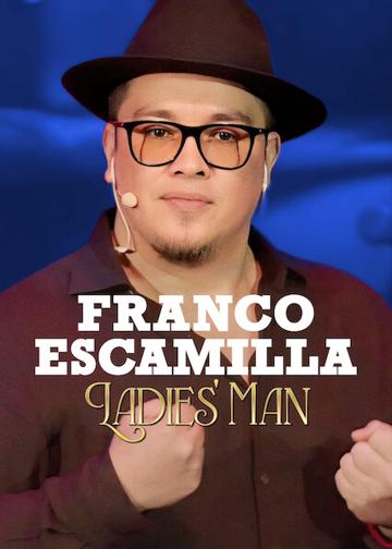 Franco Escamilla: Ladies' man poszter