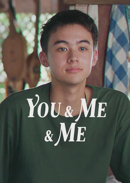 Movie poster for You & Me & Me