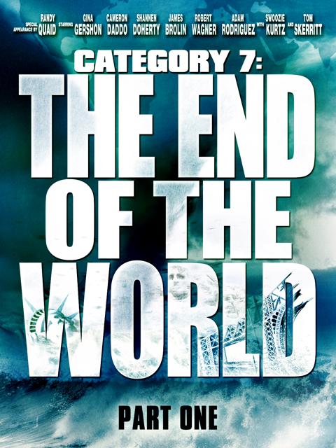 Category 7: The End of the World