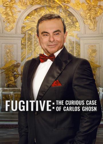Szökevény: Carlos Ghosn különös esete poszter
