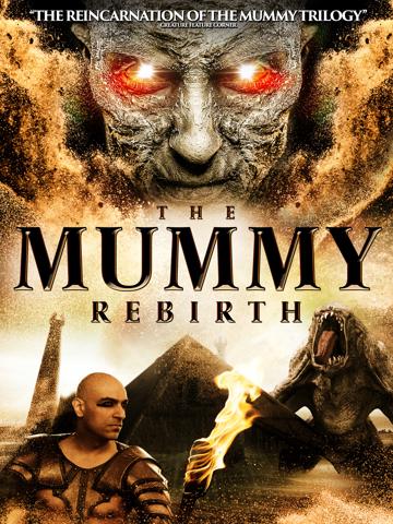The Mummy: Rebirth poszter