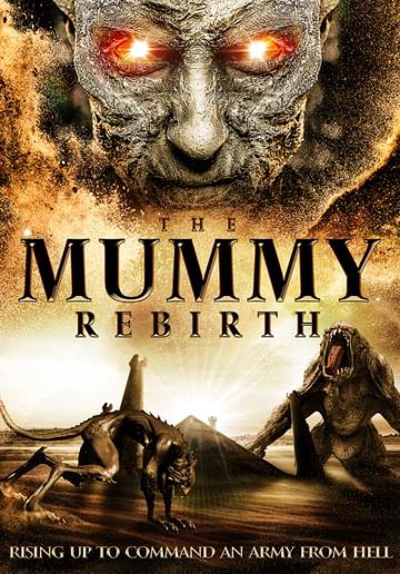 The Mummy: Rebirth poszter