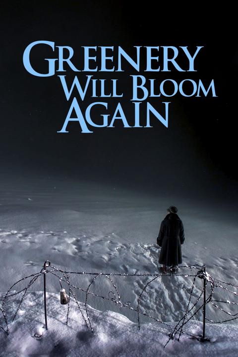 Greenery Will Bloom Again