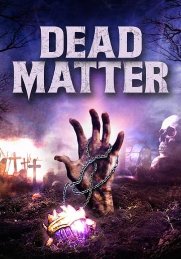 The Dead Matter poszter