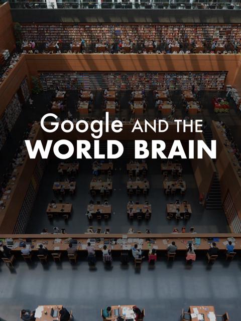 Movie poster for Google and the World Brain