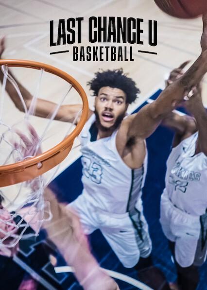Series poster for Last Chance U: Basketball