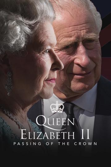 Queen Elizabeth II: Passing of the Crown – A Special Edition of 20/20 poszter