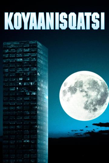 Koyaanisqatsi - Kizökkent világ poszter