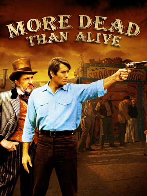 Movie poster for More Dead than Alive