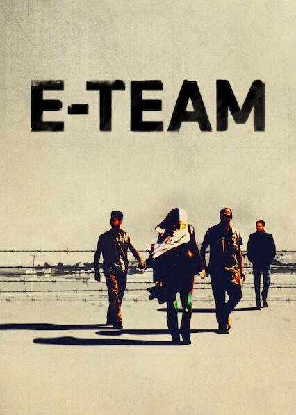 Movie poster for E-Team