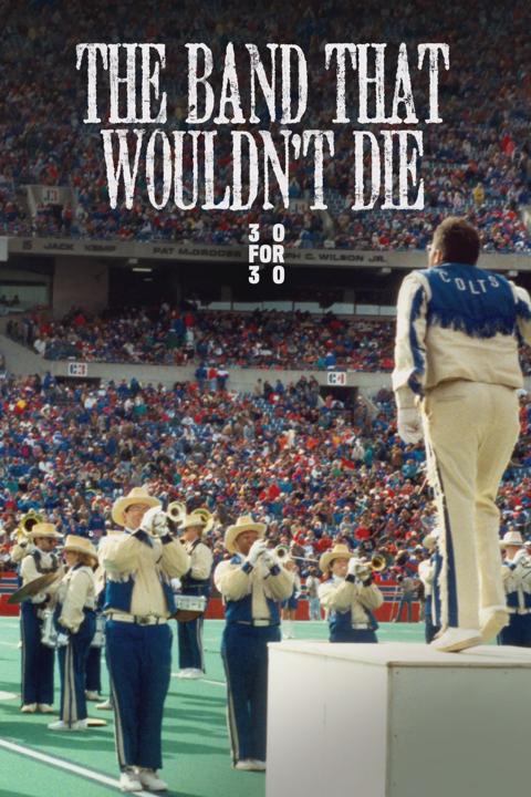 Movie poster for The Band That Wouldn't Die