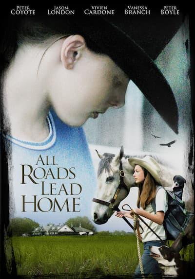 Movie poster for All Roads Lead Home
