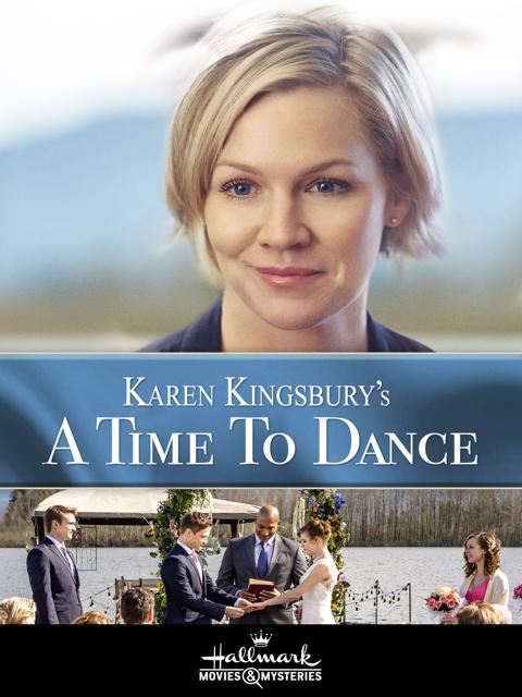 Poster för Karen Kingsbury's A Time to Dance