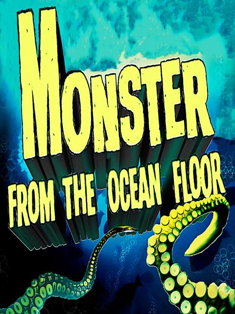 Movie poster for Monster from the Ocean Floor