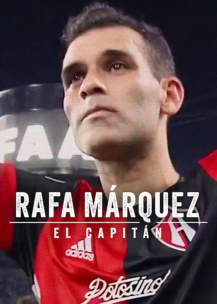 Movie poster for Rafa Márquez: El Capitán