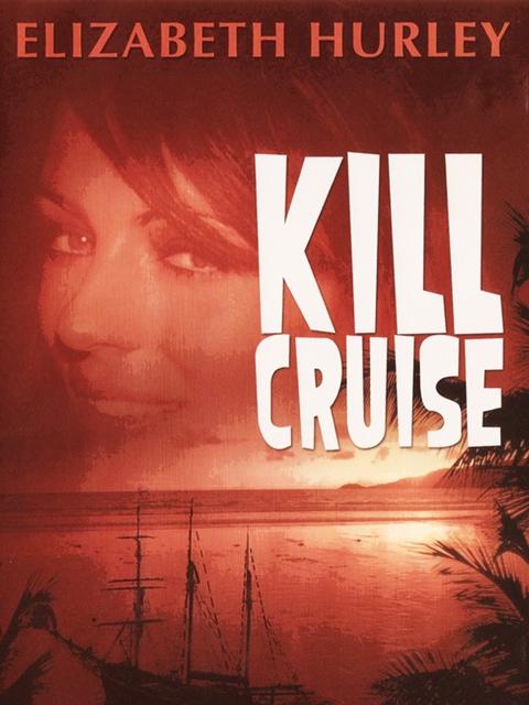 Movie poster for Kill Cruise