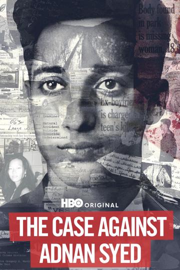 The Case Against Adnan Syed