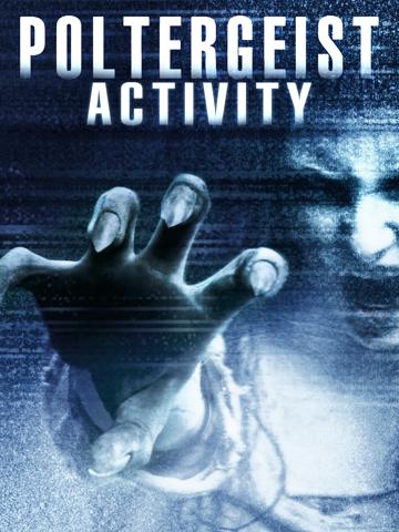 Poltergeist Activity poszter