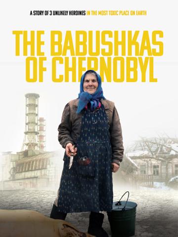 The Babushkas of Chernobyl poszter