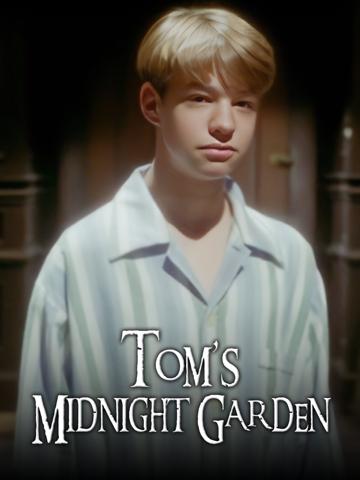 Tom's Midnight Garden poszter