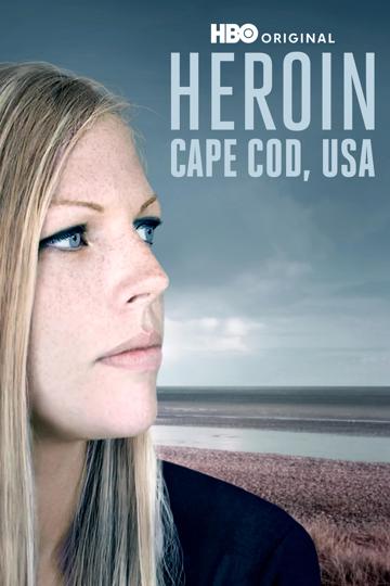 Heroin: Cape Cod, USA poszter