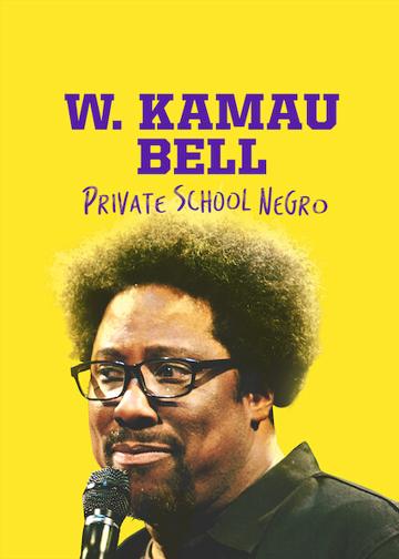 W. Kamau Bell: Private School Negro poszter