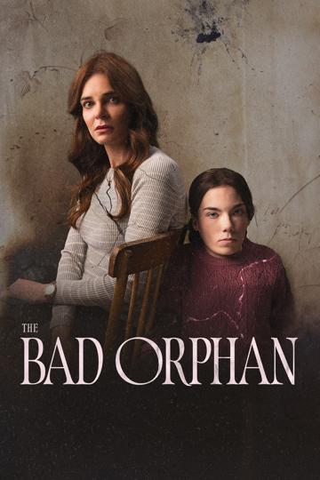 The Bad Orphan