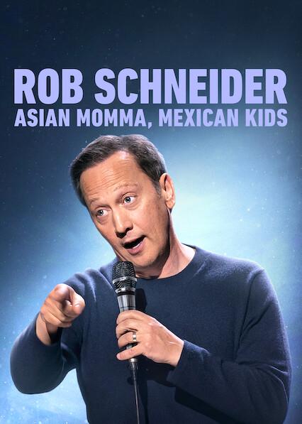 Poster för Rob Schneider: Asian Momma, Mexican Kids