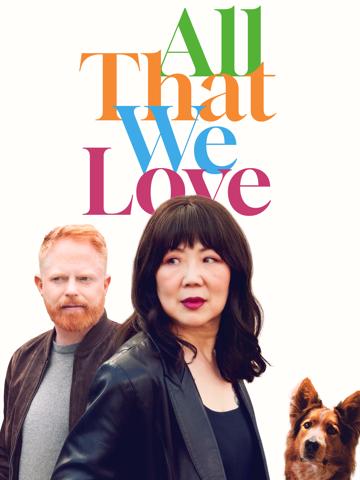 All That We Love