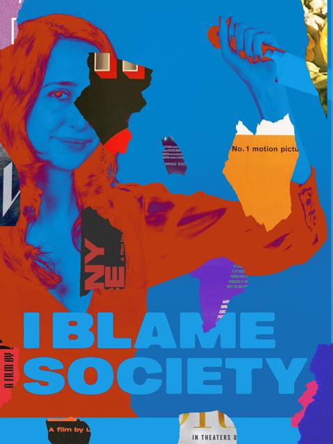 Poster för I Blame Society
