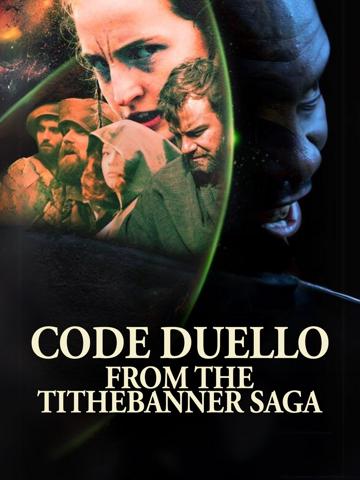 Code Duello: From the Tithebanner Saga
