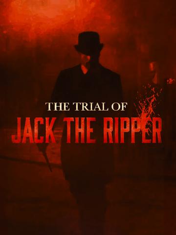 The Trial of Jack the Ripper poszter