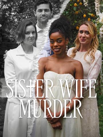 Sister Wife Murder